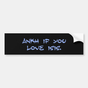 Ankh wenn Sie Liebe Isis Autoaufkleber