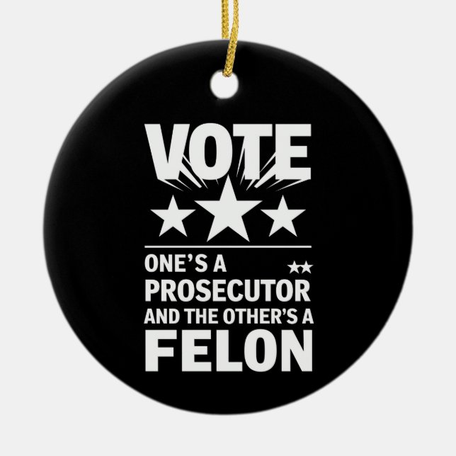 Ankläger gegen Felon Voter Funny Political Keramik Ornament (Vorne)