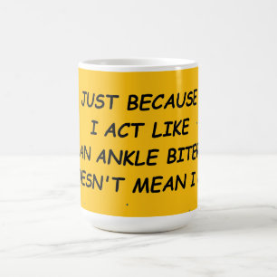 Ankle Biter Kaffeetasse
