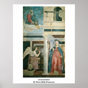 Ankündigung durch Piero della Francesca Poster