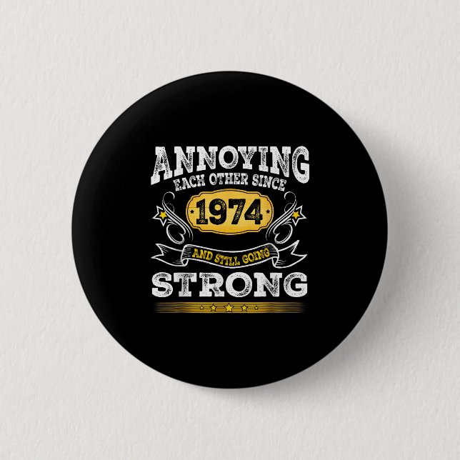 Ankündigung seit 1974 Jahrestag der Hochzeit Button (Vorderseite)