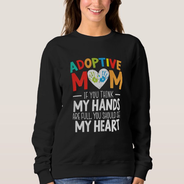 Ankündigung von Adoptionen zur Adoptivbildung von  Sweatshirt (Vorderseite)