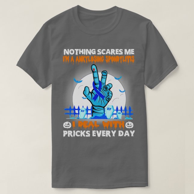 Ankylosierende Spondylitis Bewusstsein Nichts stör T-Shirt (Design vorne)