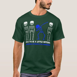 Ankylosierende Spondylitis Sein Ok zu einem i T-Shirt