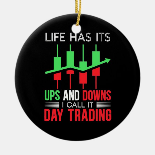 Anleger, den ich "IT Day Trading" nenne Keramik Ornament (Vorne)