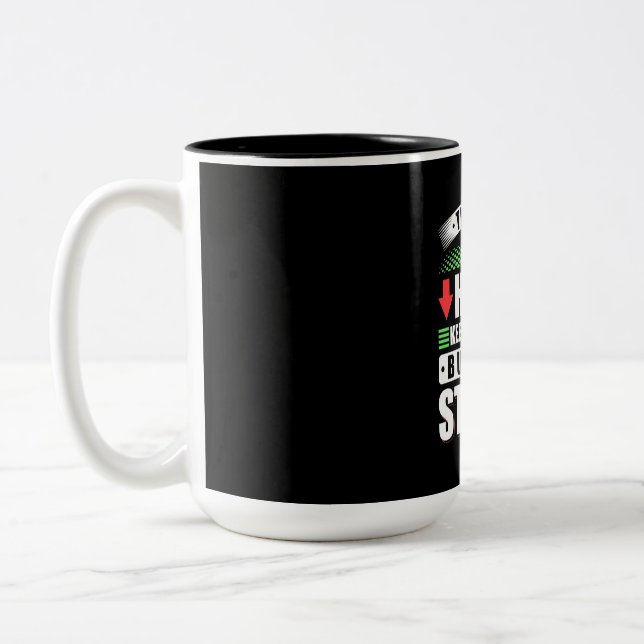 Anleger in meinem Kopf kaufen mehr Aktien Zweifarbige Tasse (Links)
