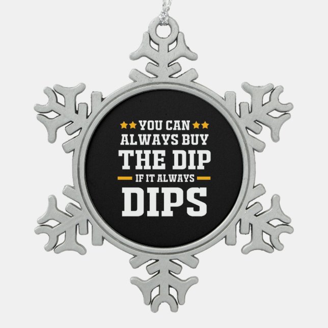 Anleger Sie können die Dips immer kaufen Schneeflocken Zinn-Ornament (Vorderseite)