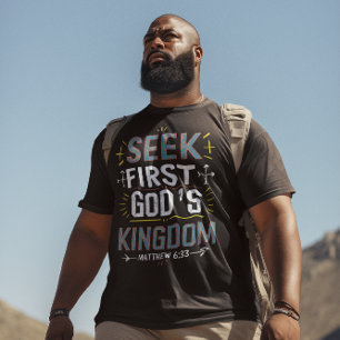 Anmut enthüllt: Seek First, Gods Kingdom T-Shirt