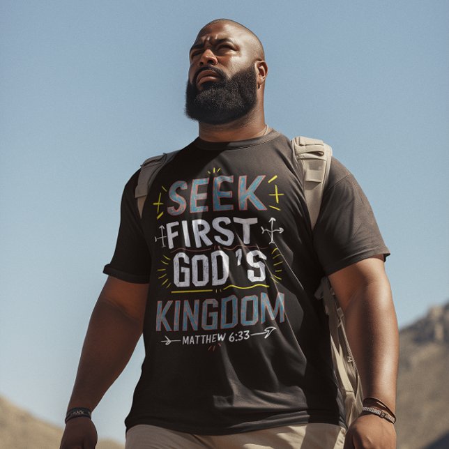 Anmut enthüllt: Seek First, Gods Kingdom T-Shirt (Von Creator hochgeladen)