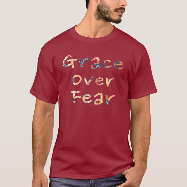 Anmut über Angst Männer T-Shirt (Vorderseite)