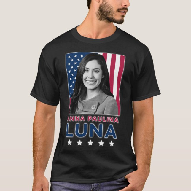 Anna Paulina Luna Konservative US-Vertreterin T-Shirt (Vorderseite)