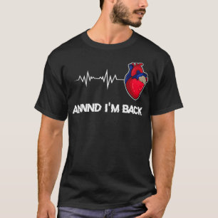 Annan Im Back Heart Attack Survivor _1 T-Shirt