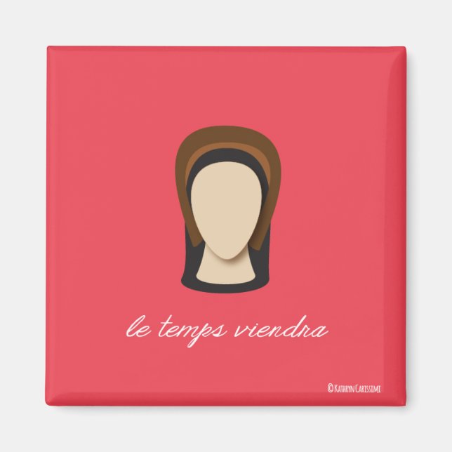 Anne Boleyn Magnet "The Time Will Come" (Vorne)