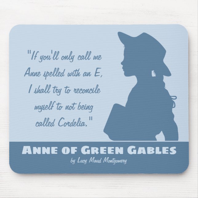Anne grüner Giebel-Montgomery-Zitate Mousepad (Vorne)