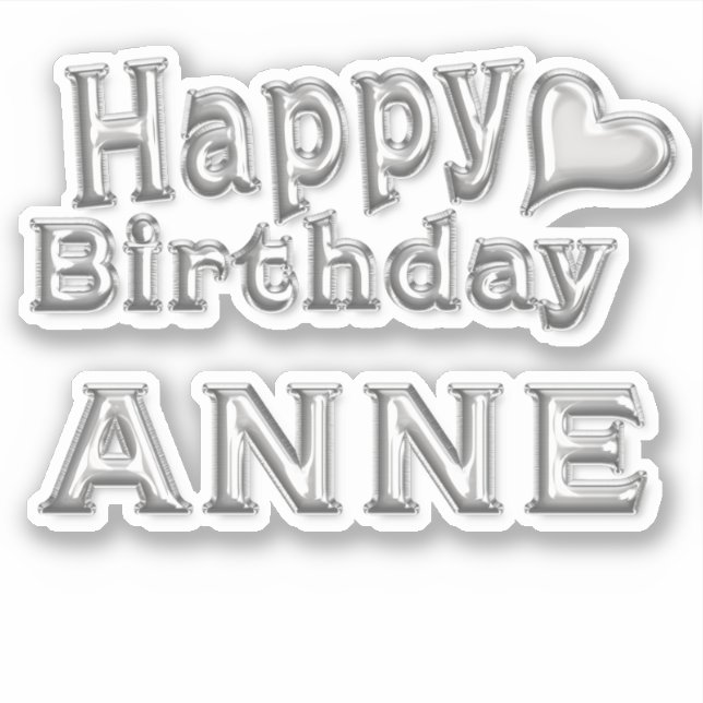 Anne Happy Birthday silver Aufkleber Sticker (Vorderseite)