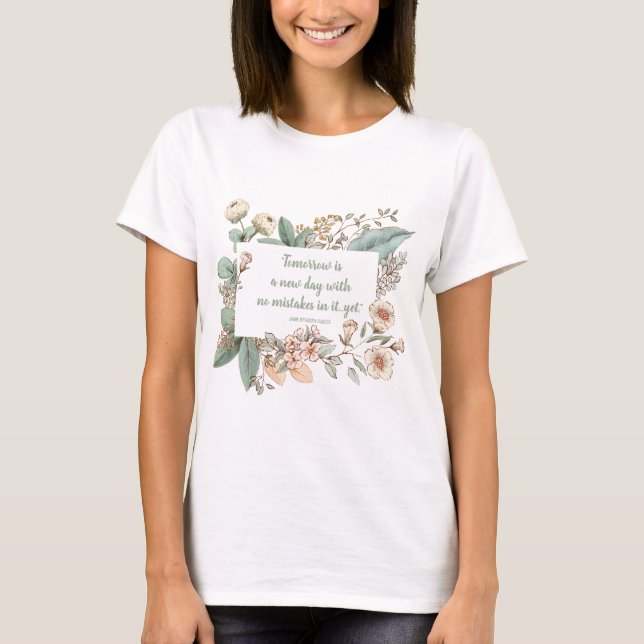 Anne von Green Gables New Day Zitat | Shirt der Fr (Vorderseite)