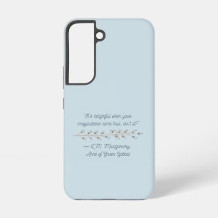 Anne von Green Gables Quote Telefon Fall Samsung Galaxy Hülle