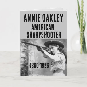 ANNIE OAKLEY SHARPSHOOOTER GUN-GEBURTSTAGSKARTEN FEIERTAGSKARTE