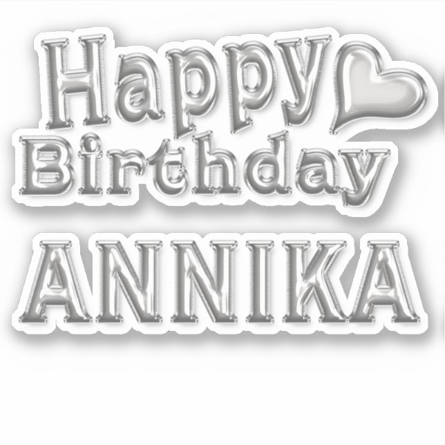 Annika Happy Birthday silver Aufkleber Sticker (Vorderseite)