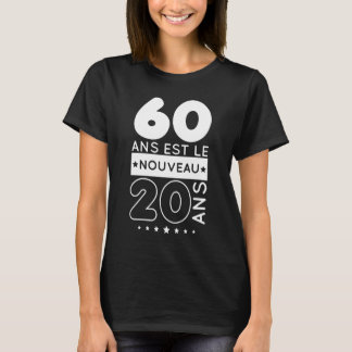 Anniversaire 60 ans original nouveau 20 ans T-Shirt
