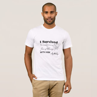 Anniversary Special Gift – Survived Marriage With  T-Shirt
