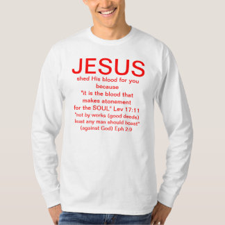 annoncieren Sie Jesus in Ihrem Leben T-Shirt