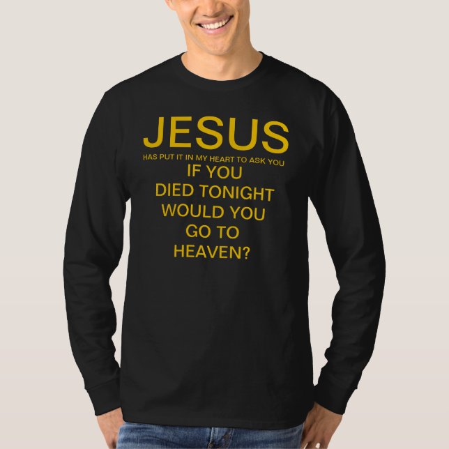 annoncieren Sie Jesus in Ihrem Leben T-Shirt (Vorderseite)