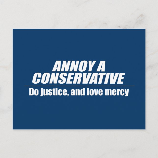 Annoy a Conservative - Gerechtigkeit Postkarte (Vorderseite)