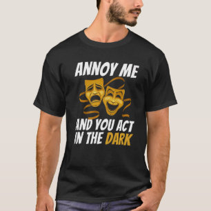 Annoy, ich und du handeln in Dunkelheit für musika T-Shirt