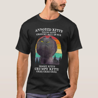 Annoyed Kitty Touchy Kitty Grouchy Ball Vintag Ca T-Shirt