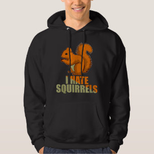 Annoying Garden I Hate Eichhörnchen Funny Geschenk Hoodie