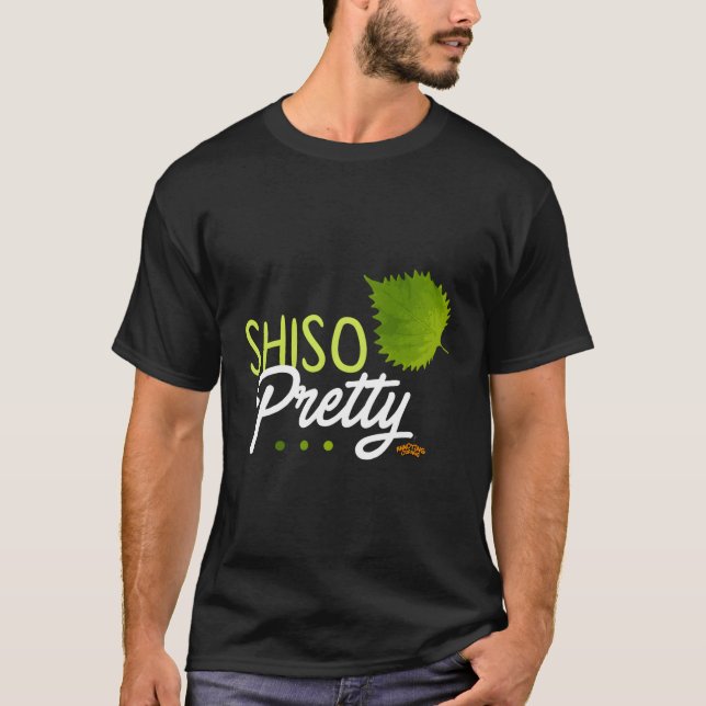 Annoying Orange Shiso Hübsch Pun T-Shirt (Vorderseite)
