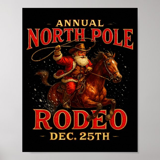 Annual North Le Rodeo Dec 25th Santa Design  Poster (Vorne)
