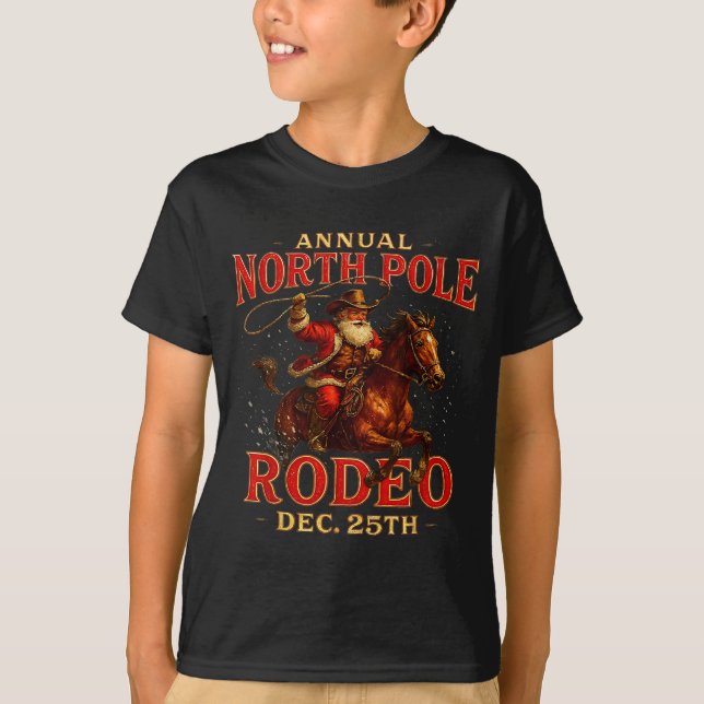 Annual North Le Rodeo Dec 25th Santa Design  T-Shirt (Vorderseite)