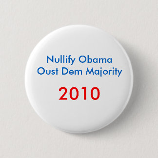 Annullieren Sie ObamaOust DM-Mehrheit, 2010 Button