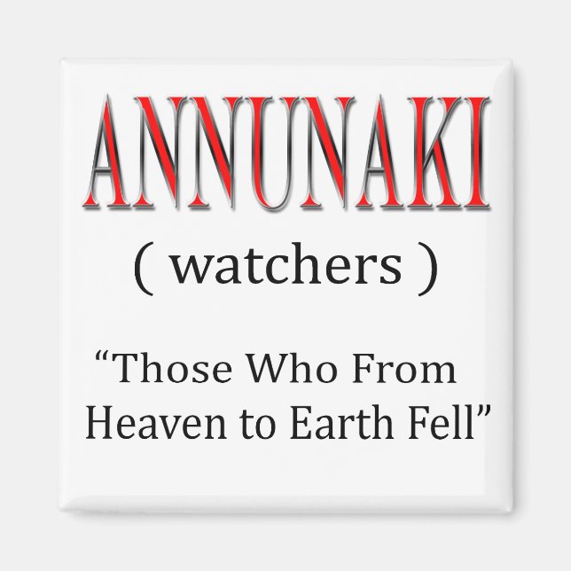 Annunaki Vom Himmel zur Erde Fallen Magnet (Vorne)