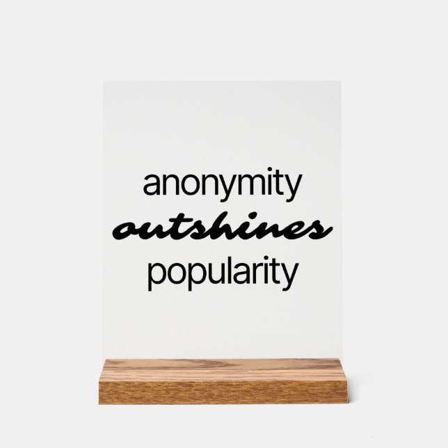 Anonymität Akrylic-Zeichen Acrylschild (Vorderseite)