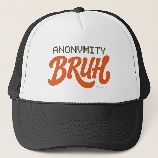 Anonymity Bruh - Hat Truckerkappe (Vorderseite)