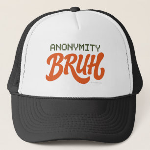Anonymity Bruh - Kappe