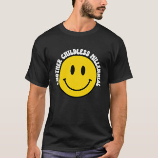 Another Childless Millennial Kid Free No Children  T-Shirt
