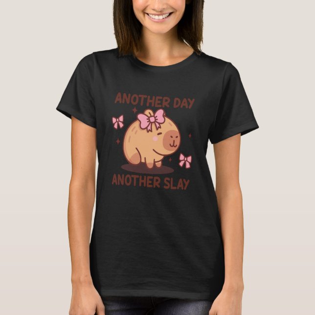 Another Day Another Slay Cute Capybara Lover Kawai T-Shirt (Vorderseite)