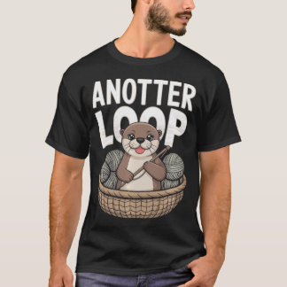 Anotter Loop - Lustiger häkelnder Ottergarn T-Shirt