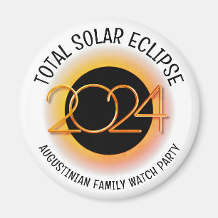 Anpassbar 2024 INSGESAMT SOLAR ECLIPSE Watch Party Magnet
