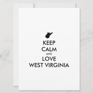Anpassbar BLEIB RUHIG und LIEBE WEST VIRGINIA