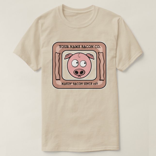 Anpassbar (IHR NAME) Bacon Company T-Shirt (Design vorne)