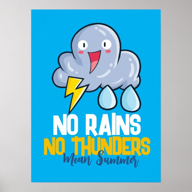 Anpassbar Kein Regen kein Donner Poster (Vorne)