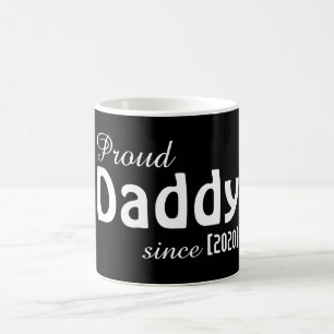 Anpassbar Proud Daddy seit der Tasse! Kaffeetasse