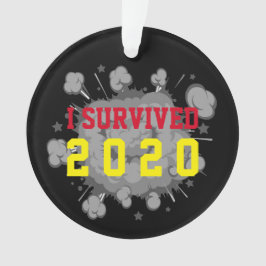 Anpassbar überlebte ich 20xx Explosion dunkel Ornament