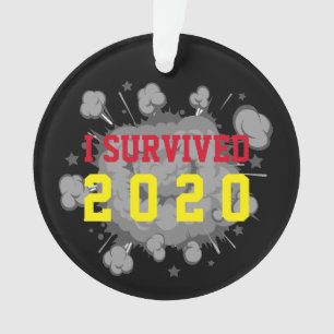 Anpassbar überlebte ich 20xx Explosion dunkel Ornament