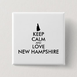 Anpassbare BEHALT-CALM und LIEBE NEU HAMPSHIRE Button